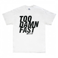 CTS Turbo “TOO DAMN FAST” T-Shirt – White